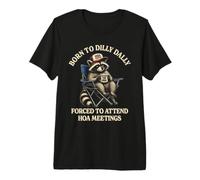 HOA Board Meeting Funny Anti Home Owners Association Premium T-Shirt