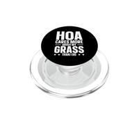 HOA Cares More About My Grass Than I Do PopSockets PopGrip for MagSafe