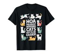 HOA President Herding Cats Gotta Be Easier T-Shirt