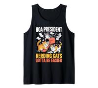 HOA President Herding Cats Gotta Be Easier - Tank Top