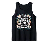 HOA President Herding Cats Gotta Be Easier - Tank Top