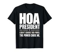 HOA President Homeowners Home Property Owners Association T-Shirt