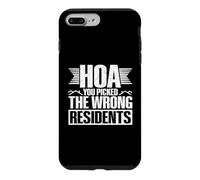 HOA You Picked The Wrong Residents Case for iPhone 7 Plus/8 Plus