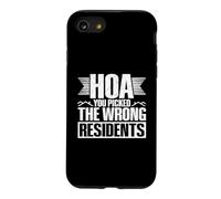 HOA You Picked The Wrong Residents Case for iPhone SE (2020) / 7/8