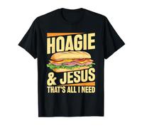Hoagie & Jesus - That's All I Need T-Shirt