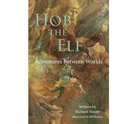 Hob the Elf (The Hob the Elf Trilogy)