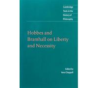 Hobbes Bramhall Liberty Necessity: On Liberty and Necessity (Cambridge Texts in the History of Philosophy)