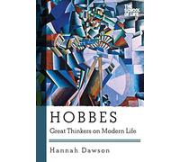 Hobbes - Great Thinkers on Modern Life
