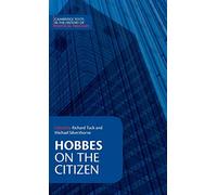 Hobbes: On the Citizen (Cambridge Texts in the History of Political Thought)