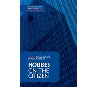 HOBBES ON THE CITIZEN (Cambridge Texts in the History of Political Thought)