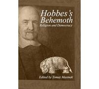 Hobbes's Behemoth: Religion and Democracy