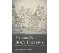 Hobbes's Body Politics : From Life to Accountability in Leviathan