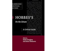 Hobbes's On the Citizen: A Critical Guide (Cambridge Critical Guides)
