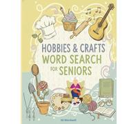 Hobbies and Crafts Word Search for Seniors