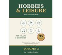 Hobbies & Leisure Large Print Word Search for Seniors: 95 Unique Themed Puzzles with Big Letters & Complete Solutions (Volume 3): 95 Themed Puzzles | ... Word Search for Seniors by PROShy Studio)