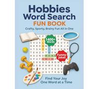 Hobbies Word Search Puzzle Book: Large Print Word Search about Gardening, Crafting, Gaming and Many More. A great gift for anyone who loves a brain challenge. 8.5x11 inches.