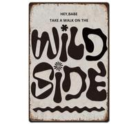 Hobbspring 1pc Vintage Metal Sign 30x20cm Rusty Look Irregular Words Tin Sign Retro Take A Walk on The Wild Side Poster for Classroom Home Office Kitchen Bar Cafe Garden Wall Decor