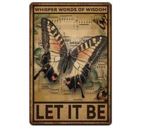 Hobbspring 1pc Vintage Metal Tin Sign 20x30cm Retro Retro Butterfly Sign Rust Look Whisper Words of Wisdom Let It Be Poster for Classroom Music Room Home Coffee Wall Decor