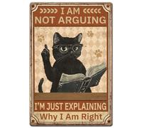 Hobbspring 1pc Vintage Metal Tin Sign 7.87x11.81 Inch(20x30cm) Retro Iron Cute Cat Sign I Am Not Arguing I’m Just Explaining Why I Am Right Poster for Home Office Wall Art Room Decor