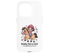 Hobby Horse Girl Just Galloping Around Pony Case for iPhone 15 Pro