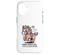Hobby Horse Girl Just Galloping Around Pony Case for iPhone 16