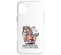 Hobby Horse Girl Just Galloping Around Pony Case for iPhone 16 Plus