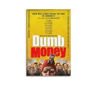 HOBEVOYY Dumb Money Poster Vintage Art Cover Room Decor Aesthetic Bedroom Decor Canvas Posters For Bedroom 12x18inch(30x45cm) Unframe-style