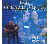 Hobnail Boots,the - The Choice