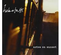 Hobotalk - Notes on Sunset