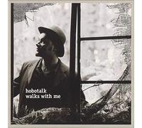 Hobotalk - Walks With Me