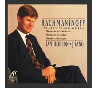Hobson (Pno) - Rachmaninov Early Pn