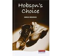 Hobson's Choice (Heinemann Plays For 14-16+) 1st (first) Edition by Brighouse, Mr Harold published by Heinemann (1992)