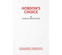 Hobson's Choice : Play