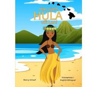Học cách HULA với Lani (Vietnamese / English Bilingual) Learn to Hula with Lani: 12
