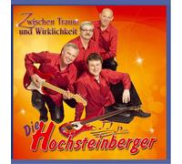 Hochsteinberger,die - Zwischen Traum und Wirklichkeit