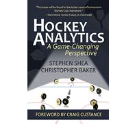 Hockey Analytics: A Game-Changing Perspective