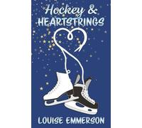 Hockey and Heartstrings