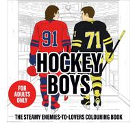 Hockey Boys : The Steamy Enemies-to-Lovers Colouring Book