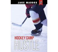 Hockey Camp Hustle (Jake Maddox Jv)