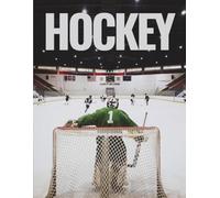 HOCKEY Coffee Table Book: A Large Format Paperback Featuring Sport Illustrated Photography of Game Action, Ice Rinks & Team Portraits | Magazine ... | Cool Gift for Men, Boys & Hockey Lovers