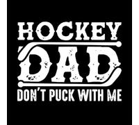Hockey dad Don't Puck with me Hockey Family Hockey Hockey Typography Vinyl Wall Stickers 40x52.2cm It Won't Fall Off White
