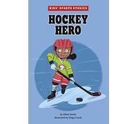 Hockey Hero (Kids' Sports Stories)