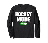 Hockey Mode On Long Sleeve T-Shirt