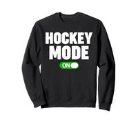 Hockey Mode On Sweatshirt