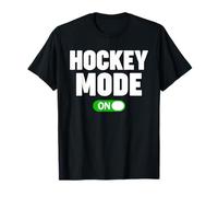 Hockey Mode On T-Shirt