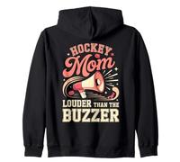 Hockey Mom Louder Than the Buzzer Zip Hoodie