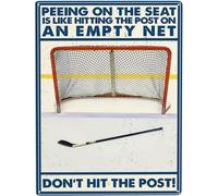 Hockey Peeing On The Seat is Like Hitting The Post On an Empty Net Don't Hit The Post Vintage Metal Tin Sign Posters Wall Art Aluminum Sign For Cafe Bar Garden Home Bathroom Decoration 16x12 inch