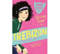 Hockey Term at Trebizon: 9 (The Trebizon Boarding School Series)