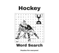 Hockey Word Search: Word Search Easy to read print about Hockey, Gear, Skills and more| 6x9 inches, 110 pages| 50+ Puzzles… Gift for Hockey Fans, holidays and Free Times.