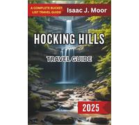 Hocking Hills Travel Guide 2025: Waterfall Trails, Forest Cabins & Nature Escapes in Ohio